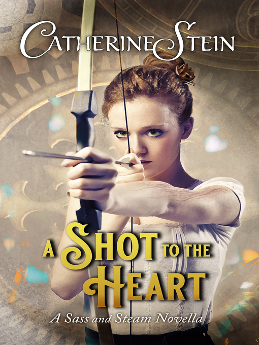 Title details for A Shot to the Heart by Catherine Stein - Available